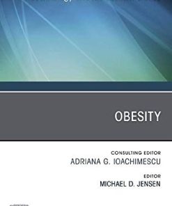 Obesity, An Issue of Endocrinology and Metabolism Clinics of North America (Volume 49-2) (The Clinics: Internal Medicine, Volume 49-2) (PDF)