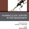 Pharmacologic Support in Pain Management, An Issue of Physical Medicine and Rehabilitation Clinics of North America (Volume 31-2) (The Clinics: Radiology, Volume 31-2) (PDF) Pharmacologic Support in Pain Management, An Issue of Physical Medicine and Rehabilitation Clinics of North America (Volume 31-2) (The Clinics: Radiology, Volume 31-2) (PDF)