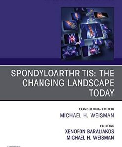 Spondyloarthritis: The Changing Landscape Today, An Issue of Rheumatic Disease Clinics of North America (Volume 46-2) (The Clinics: Internal Medicine, Volume 46-2) (PDF)