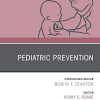 Pediatric Prevention, An Issue of Pediatric Clinics of North America (Volume 67-3) (The Clinics: Internal Medicine, Volume 67-3) (PDF)