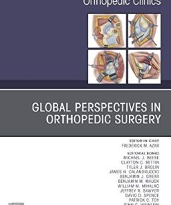 Global Perspectives, An Issue of Orthopedic Clinics (Volume 51-2) (The Clinics: Orthopedics, Volume 51-2) (PDF)