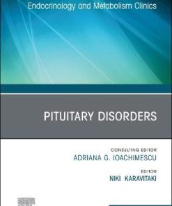 Pituitary Disorders, An Issue of Endocrinology and Metabolism Clinics of North America (Volume 49-3) (The Clinics: Internal Medicine, Volume 49-3) (PDF)
