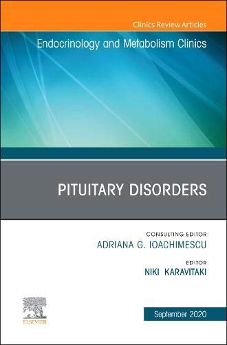 Pituitary Disorders, An Issue of Endocrinology and Metabolism Clinics of North America (Volume 49-3) (The Clinics: Internal Medicine, Volume 49-3) (PDF) Pituitary Disorders, An Issue of Endocrinology and Metabolism Clinics of North America (Volume 49-3) (The Clinics: Internal Medicine, Volume 49-3) (PDF)