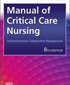 Manual of Critical Care Nursing: Interprofessional Collaborative Management, 8th edition (PDF)