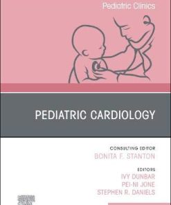 Pediatric Cardiology, An Issue of Pediatric Clinics of North America (Volume 67-5) (The Clinics: Internal Medicine, Volume 67-5) (PDF)