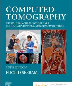 Computed Tomography: Physical Principles, Patient Care, Clinical Applications, and Quality Control, 5th edition (PDF)