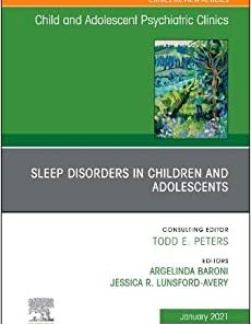 Sleep Disorders in Children and Adolescents, An Issue of Child And Adolescent Psychiatric Clinics of North America (Volume 30-1) (The Clinics: Internal Medicine, Volume 30-1) (PDF)