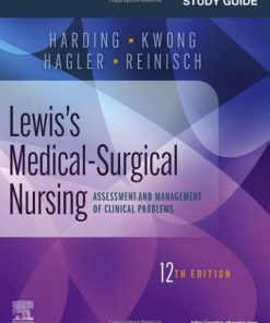 Study Guide for Lewis’s Medical-Surgical Nursing: Assessment and Management of Clinical Problems, 12th edition (PDF)