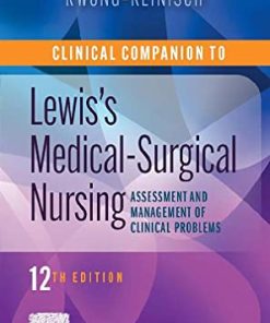 Clinical Companion to Lewis’s Medical-Surgical Nursing: Assessment and Management of Clinical Problems, 12th Edition (PDF)