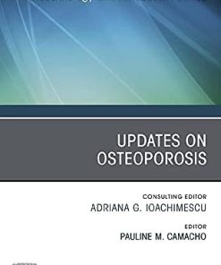 Updates on Osteoporosis, An Issue of Endocrinology and Metabolism Clinics of North America (Volume 50-2) (The Clinics: Internal Medicine, Volume 50-2) (PDF)