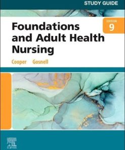 Study Guide for Foundations and Adult Health Nursing, 9th Edition (PDF)