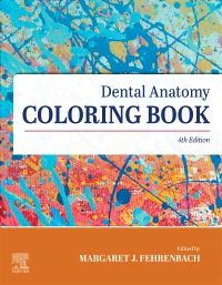 Dental Anatomy Coloring Book, 4th Edition (PDF)