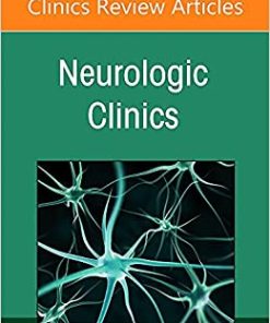 Hospital Neurology, An Issue of Neurologic Clinics (Volume 40-1) (The Clinics: Internal Medicine, Volume 40-1) (PDF)