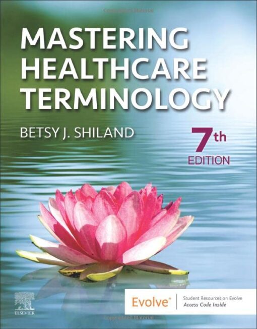 Mastering Healthcare Terminology, 7th Edition (PDF) Mastering Healthcare Terminology, 7th Edition (PDF)