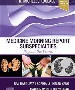 Medicine Morning Report Subspecialties: Beyond the Pearls (PDF)