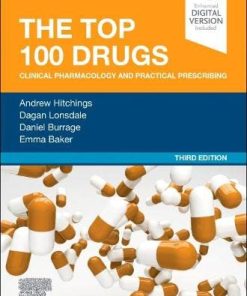 The Top 100 Drugs: Clinical Pharmacology and Practical Prescribing, 3rd edition (PDF)