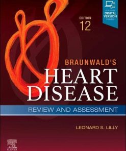 Braunwald’s Heart Disease Review and Assessment: A Companion to Braunwald’s Heart Disease, 12th edition (PDF)