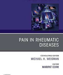 Pain in Rheumatic Diseases, An Issue of Rheumatic Disease Clinics of North America (Volume 47-2) (The Clinics: Internal Medicine, Volume 47-2) (PDF)