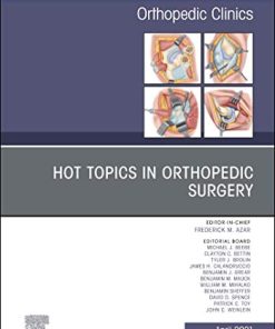 Hot Topics in Orthopedics, An Issue of Orthopedic Clinics (Volume 52-2) (The Clinics: Orthopedics, Volume 52-2) (PDF)