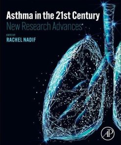 Asthma in the 21st Century: New Research Advances (PDF)