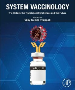 System Vaccinology: The History, the Translational Challenges and the Future (PDF)