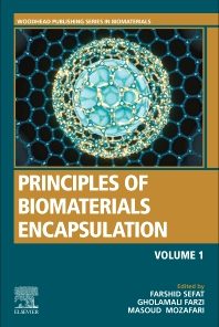 Principles of Biomaterials Encapsulation: Volume One (Woodhead Publishing Series in Biomaterials) (PDF)