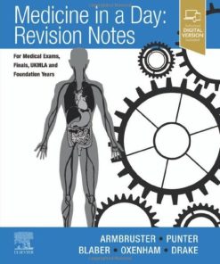 Medicine in a Day: Revision Notes for Medical Exams, Finals, UKMLA and Foundation Years (PDF)