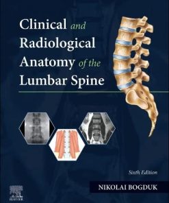 Clinical and Radiological Anatomy of the Lumbar Spine, 6th edition (PDF)