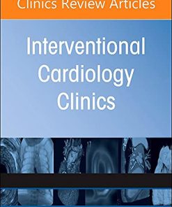 Left Atrial Appendage Occlusion, An Issue of Interventional Cardiology Clinics (Volume 11-2) (The Clinics: Internal Medicine, Volume 11-2) (PDF)