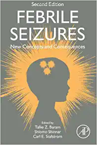 Febrile Seizures: New Concepts and Consequences, 2nd Edition (PDF)