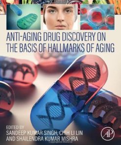 Anti-Aging Drug Discovery on the Basis of Hallmarks of Aging (PDF)