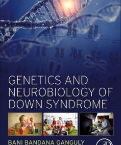 Genetics and Neurobiology of Down Syndrome (PDF)