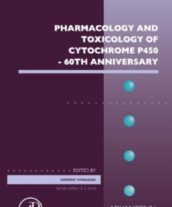 Pharmacology and Toxicology of Cytochrome P450 – 60th Anniversary (Volume 95) (Advances in Pharmacology, Volume 95) (EPUB)