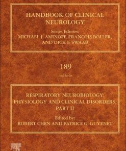 Respiratory Neurobiology: Physiology and Clinical Disorders, Part II (Volume 189) (PDF)