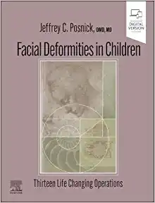 Facial Deformities in Children: Thirteen Life Changing Operations (PDF)