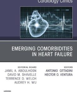 Emerging Comorbidities in Heart Failure, An Issue of Cardiology Clinics (Volume 40-2) (The Clinics: Internal Medicine, Volume 40-2) (PDF)