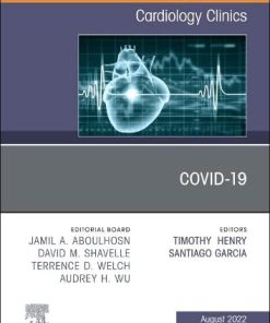 Covid-19, An Issue of Cardiology Clinics (Volume 40-3) (The Clinics: Internal Medicine, Volume 40-3) (PDF)