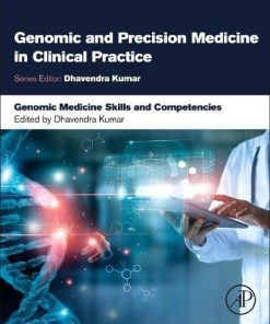 Genomic Medicine Skills and Competencies (Genomic and Precision Medicine in Clinical Practice) (PDF)