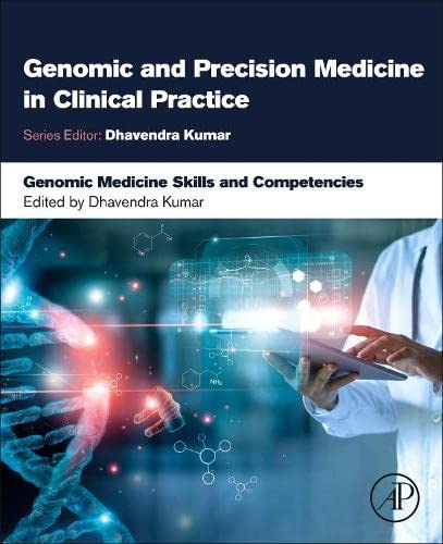 Genomic Medicine Skills and Competencies (Genomic and Precision Medicine in Clinical Practice) (PDF) Genomic Medicine Skills and Competencies (Genomic and Precision Medicine in Clinical Practice) (PDF)