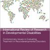 Contemporary Issues in Evaluating Treatment in Neurodevelopmental Disorders (Volume 62) (International Review of Research in Developmental Disabilities, Volume 62) (PDF)