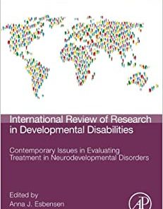 Contemporary Issues in Evaluating Treatment in Neurodevelopmental Disorders (Volume 62) (International Review of Research in Developmental Disabilities, Volume 62) (PDF)