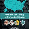 Health Care Today in the United States (EPUB)