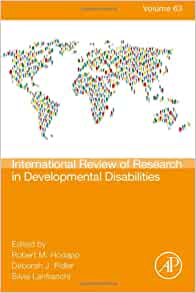 International Review Research in Developmental Disabilities (Volume 63) (International Review of Research in Developmental Disabilities, Volume 63) (PDF)