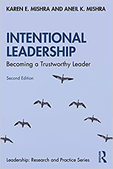 Intentional Leadership: Becoming a Trustworthy Leader, 2nd Edition (Leadership: Research and Practice) (PDF) Intentional Leadership: Becoming a Trustworthy Leader, 2nd Edition (Leadership: Research and Practice) (PDF)