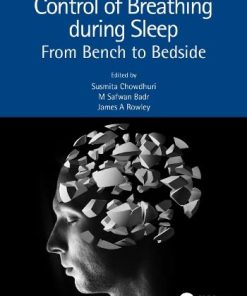 Control of Breathing during Sleep: From Bench to Bedside (PDF)