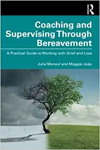 Coaching and Supervising Through Bereavement (EPUB)