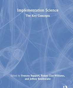 Implementation Science: The Key Concepts (Routledge Key Guides) (PDF)