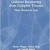 Children Recovering from Complex Trauma, 1st edition (EPUB)