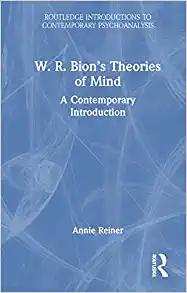 W. R. Bion’s Theories of Mind: A Contemporary Introduction (Routledge Introductions to Contemporary Psychoanalysis) (EPUB)