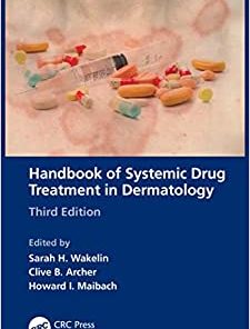 Handbook of Systemic Drug Treatment in Dermatology, 3rd Edition (PDF)